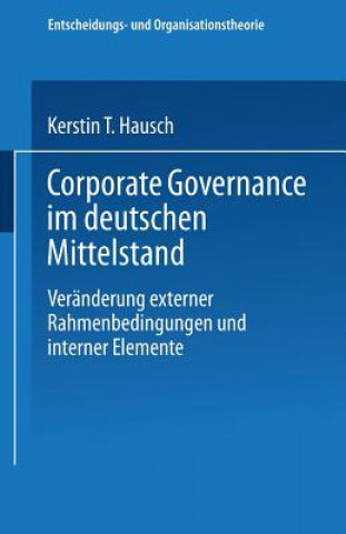 Corporate Governance Im Deutschen Mittelstand