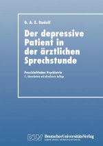 Der Depressive Patient in Der AErztlichen Sprechstunde