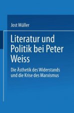 Literatur Und Politik Bei Peter Weiss