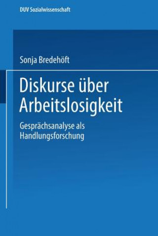 Diskurse UEber Arbeitslosigkeit