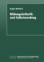 Bildungsasthetik Und Selbstwerdung