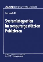Systemintegration Im Computergestutzten Publizieren