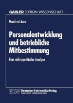 Personalentwicklung Und Betriebliche Mitbestimmung