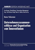 Unternehmenszusammenschlusse Und Organisation Von Innovationen