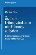AErztliche Leitungsstrukturen Und Fuhrungsaufgaben