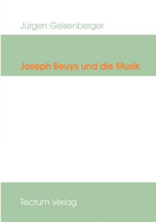 Joseph Beuys Und Die Musik