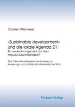 Sustainable development und die lokale Agenda 21
