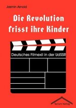 Revolution frisst ihre Kinder