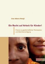 Recht Auf Arbeit Fur Kinder!