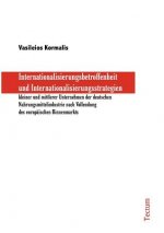 Internationalisierungsbetroffenheit und Internationalisierungsstrategien kleiner und mittlerer Unternehmen der deutschen Nahrungsmittelindustrie nach
