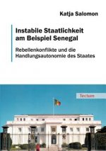 Instabile Staatlichkeit am Beispiel Senegal