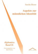 Aspekte zur mannlichen Identitat