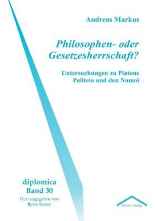 Philosophen- oder Gesetzesherrschaft?