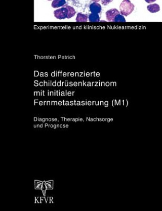 differenzierte Schilddrusenkarzinom mit initialer Fernmetastasierung (M1)