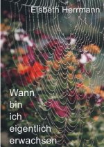 Wann bin ich eigentlich erwachsen
