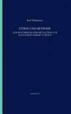 Ethos und Methode. Zur Bestimmung der Metaliteratur nach Ernst Robert Curtius