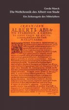 Weltchronik des Albert von Stade