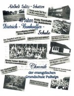 40 Jahre Dietrich-Bonhoeffer-Schule Chronik der evangelischen Grundschule Pulheim