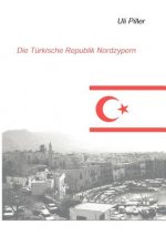 turkische Republik Nordzypern. Ein politisch-kulturelles Lesebuch