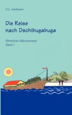 Reise nach Dschibugabuga