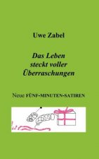 Leben steckt voller UEberraschungen