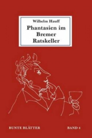 Phantasien Im Bremer Ratskeller