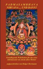 Padmasambhava - Nirvana ... und dann?