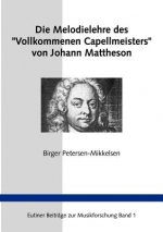 Melodielehre des Vollkommenen Capellmeisters von Johann Mattheson