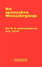 spanischen Weinjahrgange