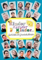 Kinder, Kinder, Kinder
