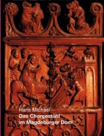 Chorgestuhl im Magdeburger Dom