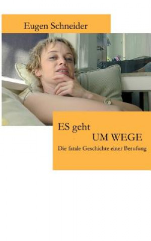 Es geht UM WEGE