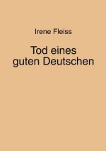 Tod Eines Guten Deutschen