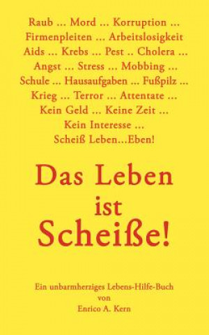 Leben ist Scheisse