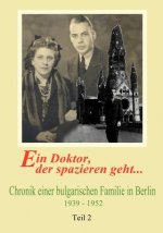 Doktor, der spazieren geht. Bd. 2