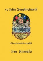 50 Jahre Bergkirchweih