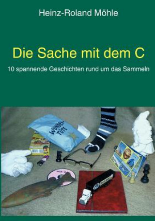 Sache mit dem C