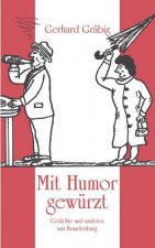 Mit Humor gewurzt