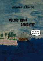 Volles Rohr gedichtet