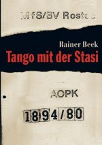 Tango mit der Stasi