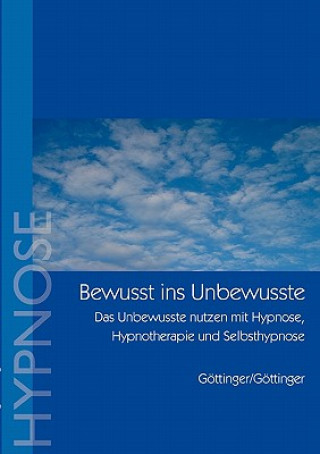 Bewusst ins Unbewusste