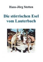stoerrischen Esel vom Lauterbach