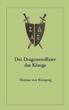 Dragoneroffizier des Koenigs