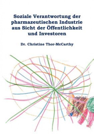 Soziale Verantwortung der pharmazeutischen Industrie aus Sicht der OEffentlichkeit und Investoren