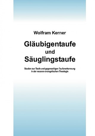 Glaubigentaufe und Sauglingstaufe