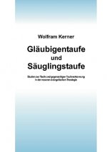 Glaubigentaufe und Sauglingstaufe