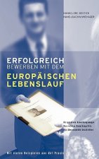 Erfolgreich bewerben mit dem Europaischen Lebenslauf