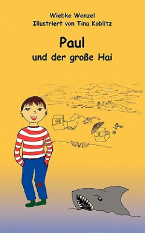 Paul und der grosse Hai
