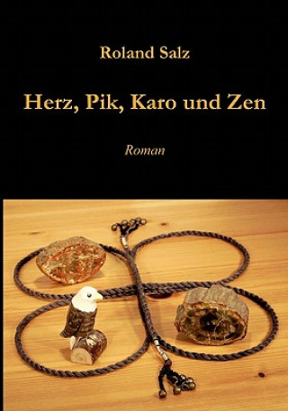 Herz, Pik, Karo und Zen