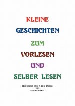 Kleine Geschichten zum Vorlesen oder selber lesen